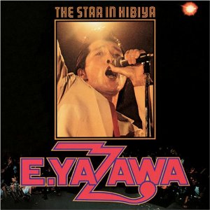 The Star In Hibiya / 矢沢永吉 * 1976 Sony - 音系戯言